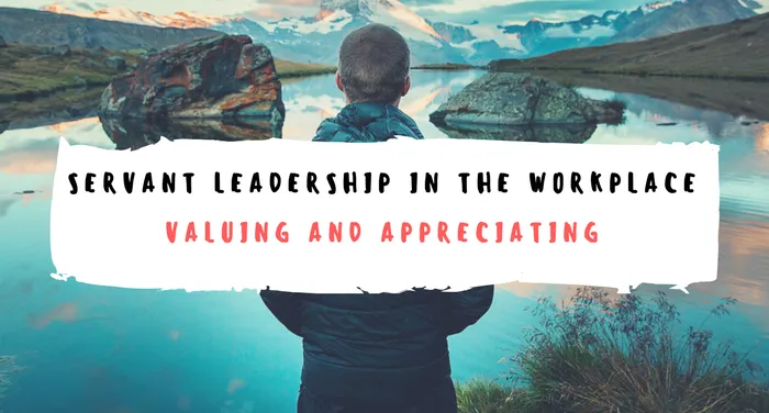 Valuing and Appreciating your employees